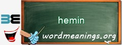 WordMeaning blackboard for hemin